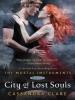 City of Lost Souls - Cassandra Clare