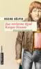 Das verlorene Kind - Kaspar Hauser - Regine Kölpin