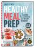 Healthy Meal Prep - Sally O'Neil