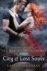 Mortal Instruments 5: City of Lost Souls - Cassandra Clare