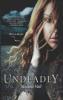 Undeadly (The Reaper Diaries, Book 1) - Michele Vail