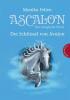 Ascalon - Das magische Pferd 3: Der Schlüssel von Avalon - Monika Felten