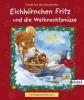 Eichhörnchen Fritz und das Weihnachtsfest - Friederun Reichenstetter
