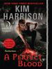 A Perfect Blood with Bonus Material - Kim Harrison