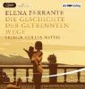 Die Geschichte der getrennten Wege, 2 MP3-CD - Elena Ferrante