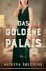 Das goldene Palais - Natasha Solomons