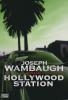 Hollywood Station - Joseph Wambaugh