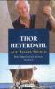 Auf Adams Spuren - Thor Heyerdahl