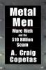 Metal Men - A. Craig Copetas
