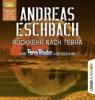 Rückkehr nach Terra, 2 MP3-CDs - Andreas Eschbach