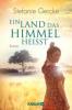 Ein Land, das Himmel heisst - Stefanie Gercke