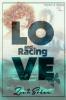 Love and Racing *Zoe & Ethan* - Payton A. Sienna