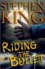 Riding the Bullet - Stephen King