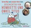 Geschichten von Henriette und Onkel Titus - Peter Hacks