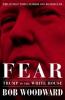 Fear - Bob Woodward