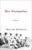 Die Normalen - David Gilbert