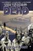 The Walking Dead 3 - Robert Kirkman, Charlie Adlard