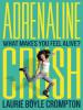 Adrenaline Crush - Laurie Boyle Crompton