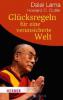 Glücksregeln für eine verunsicherte Welt - Dalai Lama XIV., Howard C. Cutler