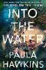 INTO THE WATER - Paula Hawkins
