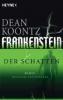 Frankenstein 03 - Der Schatten - Dean Koontz