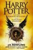 Harry Potter und das verwunschene Kind. Teil eins und zwei (Bühnenfassung) - John Tiffany, Jack Thorne, J. K. Rowling
