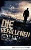 Die Gefallenen - Peter Liney