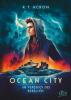 Ocean City - Im Versteck des Rebellen - R. T. (F. M. Reifenberg Acron, R. T. Acron