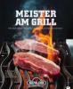 Meister am Grill - Rudolf Jaeger, Andreas Rummel, Adi Matzek, Ted Reader