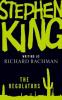 The Regulators - Richard Bachman, Stephen King
