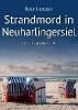 Strandmord in Neuharlingersiel. Ostfrieslandkrimi - Rolf Uliczka