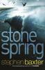 Northland Saga - Stone Spring - Stephen Baxter