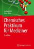 Chemisches Praktikum für Mediziner - Gerhard Hilt, Peter Rinze
