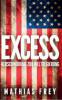 EXCESS - Mathias Frey