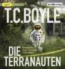 Die Terranauten, 2 MP3-CDs - T. C. Boyle