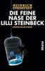 Die feine Nase der Lilli Steinbeck - Heinrich Steinfest
