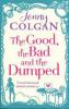 The Good, the Bad and the Dumped - Jenny Colgan