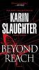 Beyond Reach - Karin Slaughter