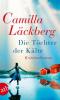 Die Töchter der Kälte - Camilla Läckberg