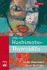 Leben mit Hashimoto-Thyreoiditis - Leveke Brakebusch, Armin Heufelder
