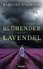 Blühender Lavendel - Barbara Hagmann