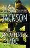 The Mccaffertys: Slade (The McCaffertys, Book 3) - Lisa Jackson
