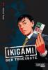 Ikigami - Der Todesbote. Bd.1 - Motoro Mase