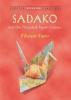 Sadako and the Thousand Paper Cranes (Puffin Modern Classics) - Eleanor Coerr