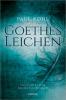 Goethes Leichen - Paul Kohl