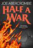 Half a War (Shattered Sea, Book 3) - Joe Abercrombie