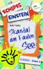 Schloss Einstein - Band 9: Skandal am Faulen See - Schloss Einstein Classics