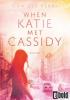 When Katie met Cassidy - Camille Perri