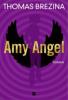 Amy Angel - Thomas Brezina