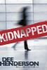 Kidnapped - Dee Henderson